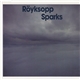 Röyksopp - Sparks